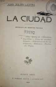 La ciudad : opúsculo de derecho político