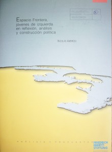 Espacio Frontera, jóvenes de izquierda en reflexión, análisis y construcción política