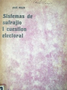 Sistemas de sufragio y cuestión electoral