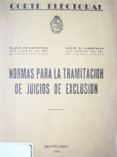 Normas para la tramitación de juicios de exclusión