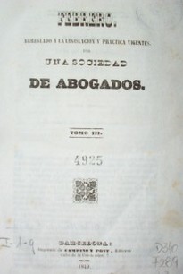 Febrero. Arreglado a la legislación y práctica vigentes. Por una sociedad de abogados