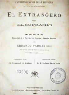 El extrangero [sic] ante el sufragio