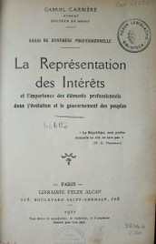 La représentation des intérêts; et l'importance des éléments professionnels dans l'évolution et le gouvernement des peuples