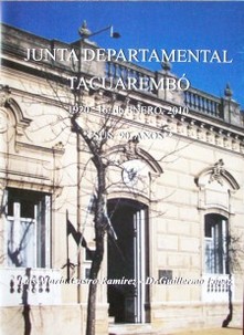 Junta Departamental : Tacuarembó : 1920 1o. de enero 2010 : sus 90 años