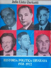 Historia política uruguaya 1938-1972