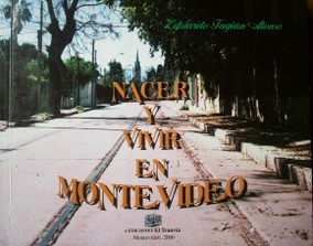 Nacer y vivir en Montevideo