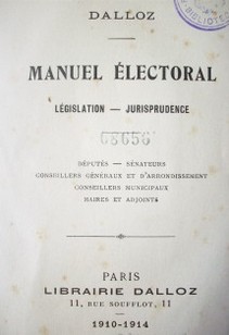 Manuel electoral : legislation - jurisprudence