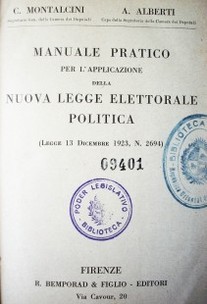 Manuale pratico per l´applicazione della nuova legge elettorale politica (legge 13 dicembre 1923, N.2694)