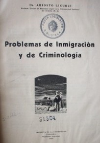 Problemas de inmigración y de criminología