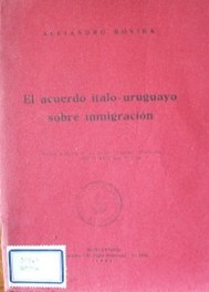 El acuerdo ítalo - uruguayo sobre inmigración