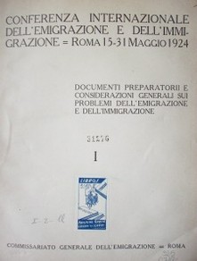 Conferenza internazionale dell'emigrazione e dell'immigrazione = Roma 15-31 Maggio 1924
