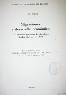 Migraciones y desarrollo económico : la Conferencia preliminar de migraciones Ginebra, abril-mayo de 1950