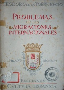 Problemas de las migraciones internacionales a la luz de los documentos pontificios
