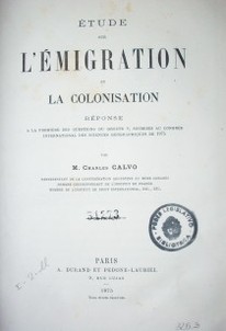 Étude sur l'emigration et la colonisation