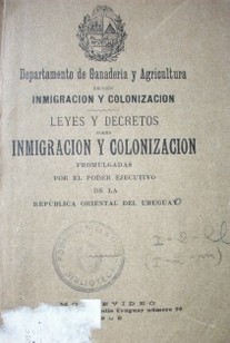Leyes y decretos sobre inmigración y colonización