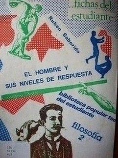 El hombre y sus niveles de respuesta