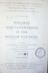 Towards self-government in the british colonies : an account of the growth of political responsibility and of the steps by which democratic institutions are being built up