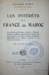 Les intérets de la France au Maroc