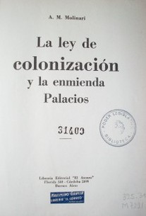 La ley de colonización y la enmienda Palacios