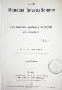 Les mandats internationaux : les principes généraux du régime des mandats