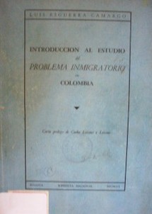 Introducción al estudio del problema inmigratorio en Colombia