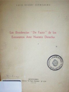 Las residencias "de facto" de los extranjeros ante nuestro derecho