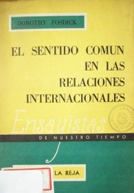 El sentido común en las Relaciones Internacionales