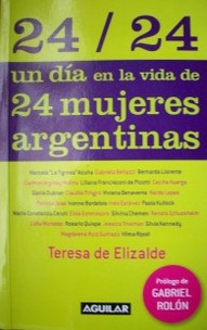 24/24 : un día en la vida de 24 mujeres argentinas