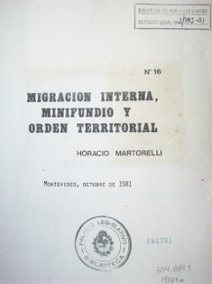 Migración interna, minifundio y orden territorial