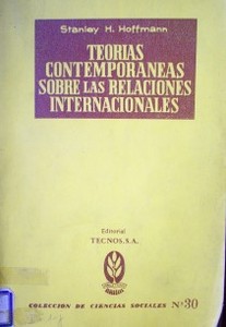 Teorías contemporaneas sobre las relaciones internacionales