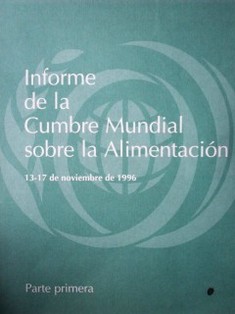 Informe de la Cumbre Mundial sobre la Alimentación