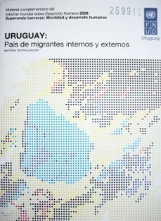 Uruguay : país de migrantes internos y externos