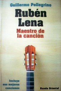 Rubén Lena : maestro de la canción