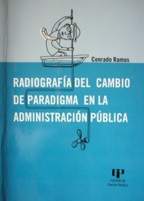 Radiografía del cambio de paradigma en la administración pública