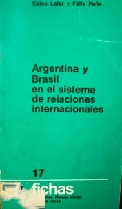 Argentina y Brasil en el sistema de relaciones internacionales