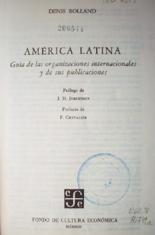 América Latina : guía de las organizaciones internacionales y de sus publicaciones