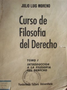 Introducción a la Filosofía del Derecho: (su concepto, sus temas, sus relaciones con otras disciplinas)