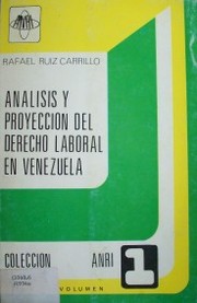 Análisis y proyección del derecho laboral venezolano