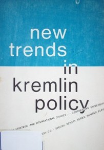 New trends in Kremlin policy