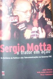 Sergio Motta : o trator em açao