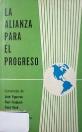 La alianza para el progreso : problemas y perspectivas