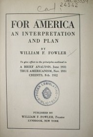 For America an interpretation and plan