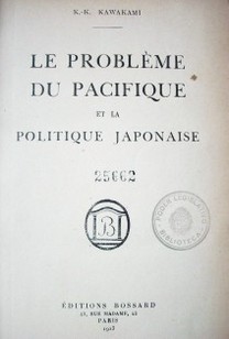 Le probleme du pacifique et la politique japonaise