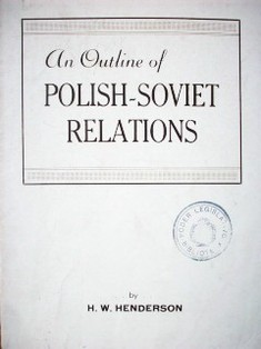 An outline of polish-soviet relations