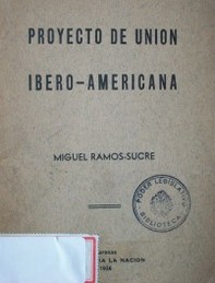 Proyecto de unión Ibero-Americana