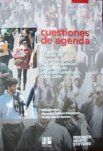 Los cuidados de la niñez : un desafío para la transversalidad de género en el Estado uruguayo, 2005-2009