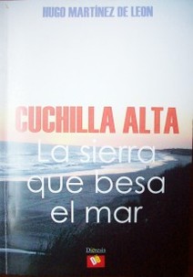 La sierra que besa el mar : Cuchilla Alta