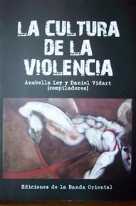 La cultura de la violencia