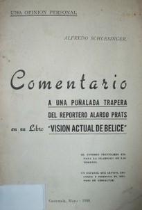 Comentario a una puñalada trapera del reportero Alardo Prats en su libro "Visión actual de Belice"