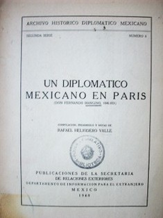 Un diplomático mexicano en París : (Don Fernando  Mangino, 1848-1851)